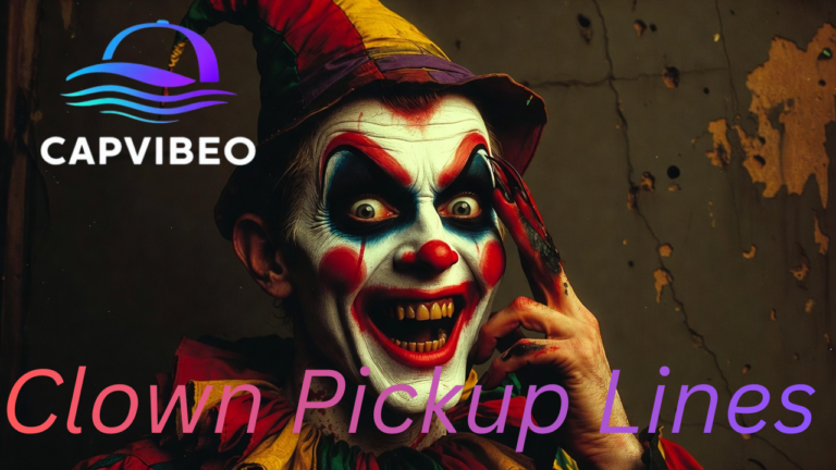 Clown Pickup Lines