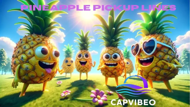 Pineapple Pickup Lines