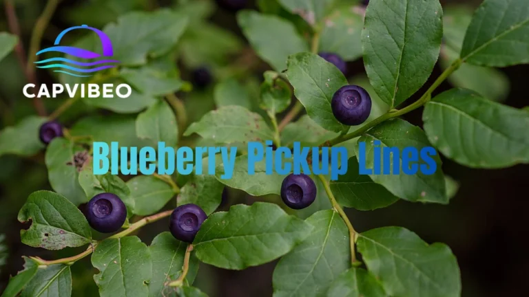 Blueberry Pickup Lines