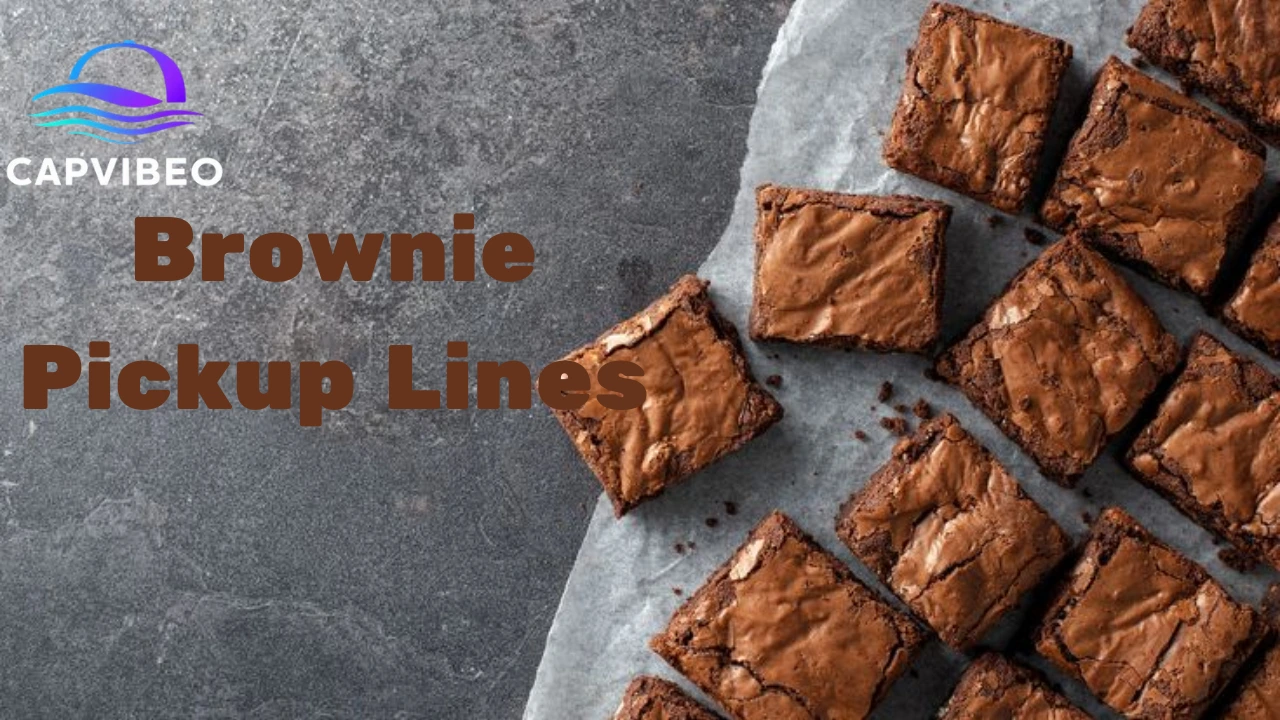 Brownie Pickup Lines