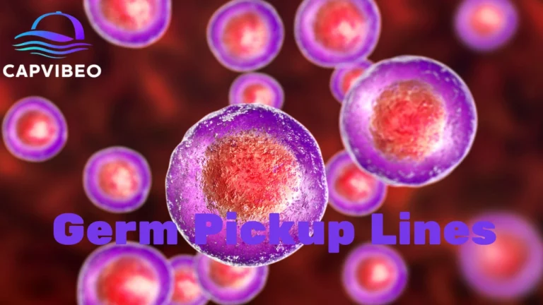 Germ Pickup Lines