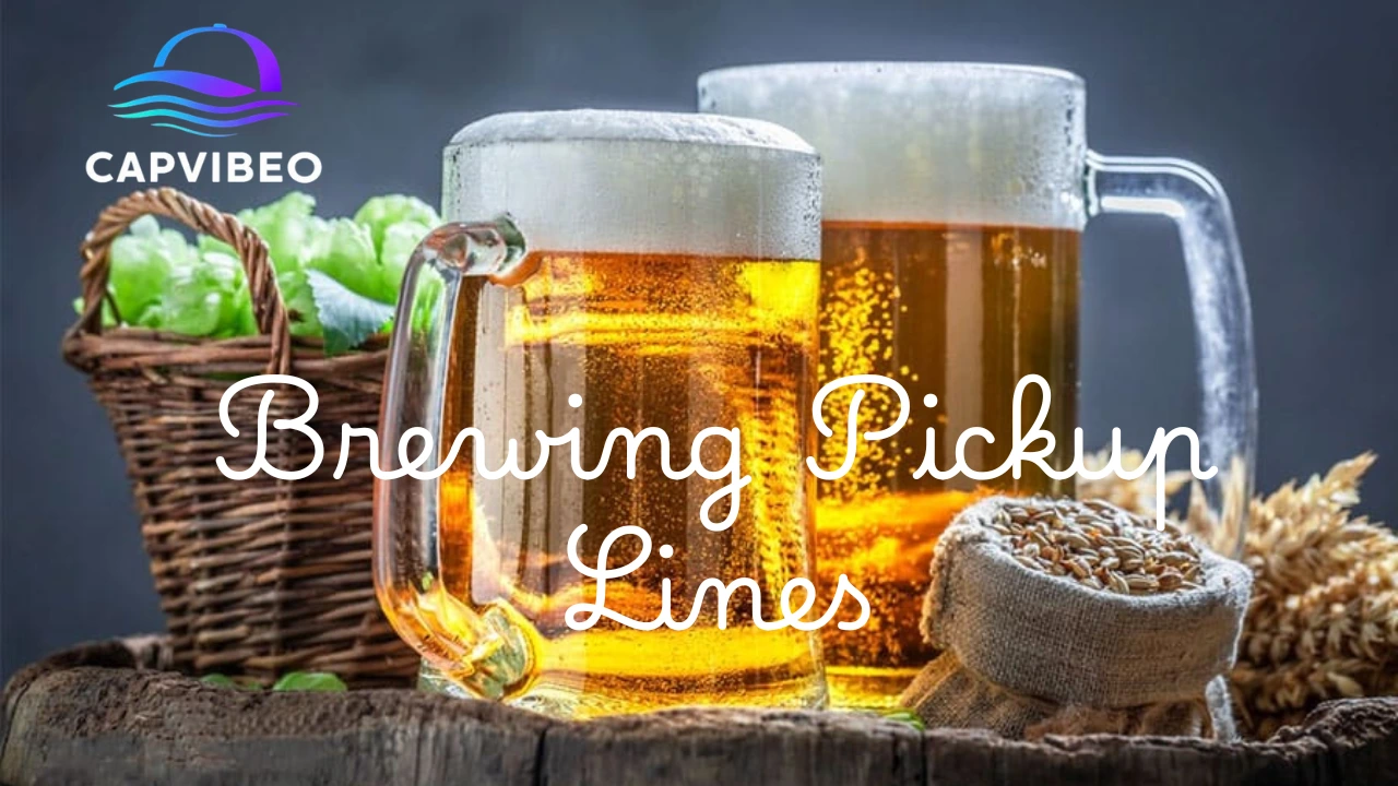 Brewing Pickup Lines