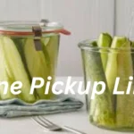 Brine Pickup Lines