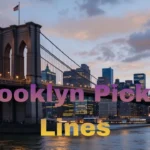 Brooklyn Pickup Lines