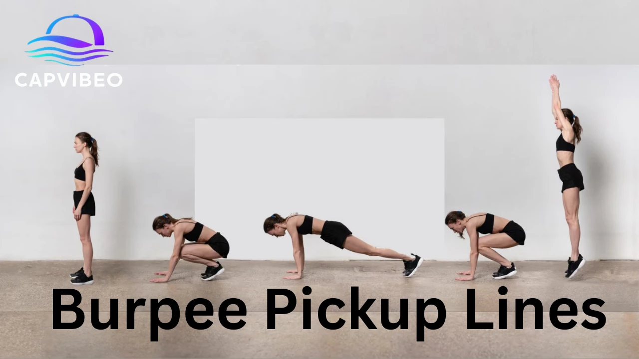 Burpee Pickup Lines