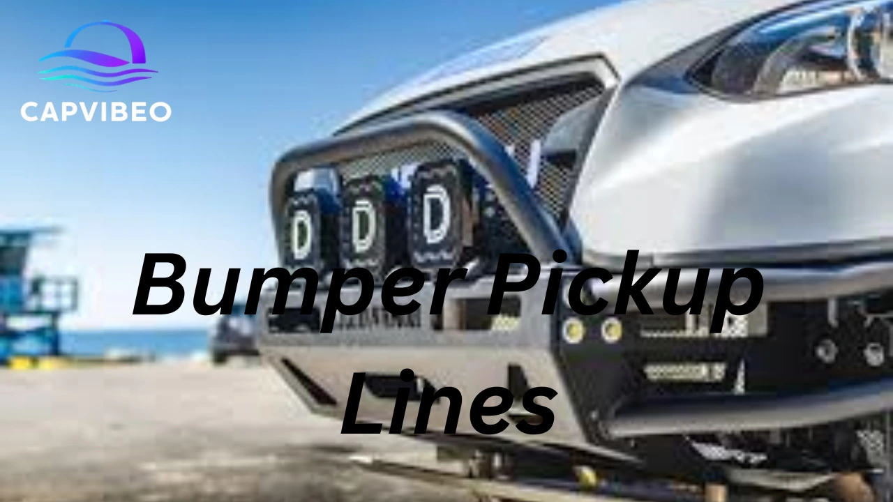 Bumper Pickup Lines
