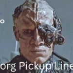 Borg Pickup Lines