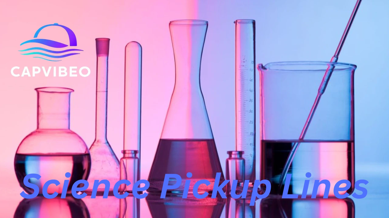 Science Pickup Lines