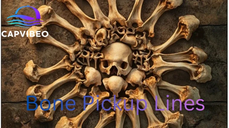 Bone Pickup Lines