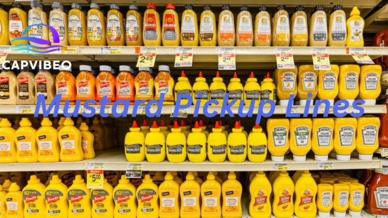 Mustard Pickup Lines