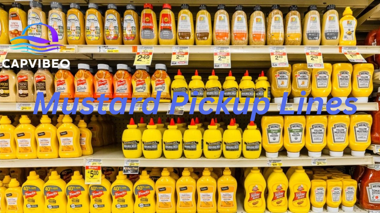 Mustard Pickup Lines